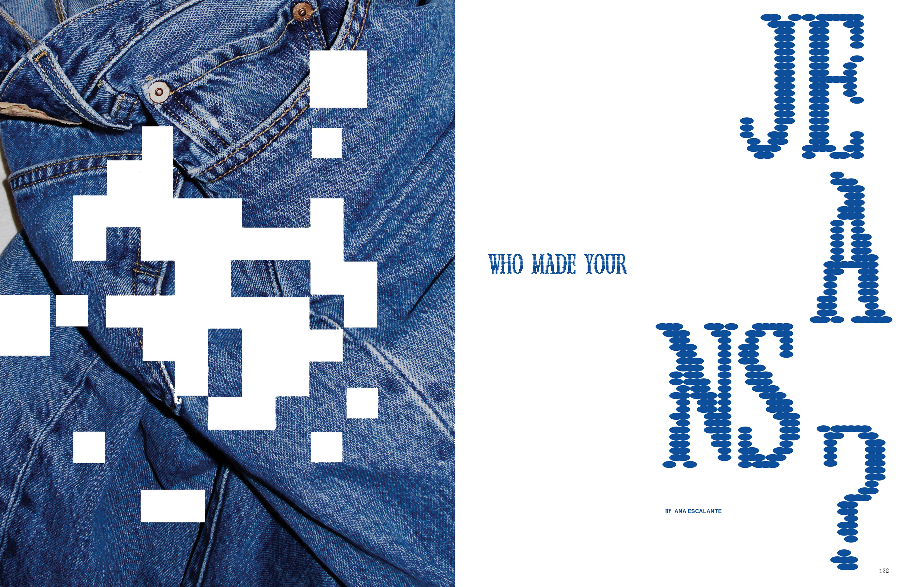 WHO MADE YOUR JEANS